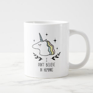 Grande Tasse Je ne crois pas aux humains