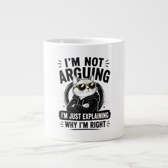 Grande Tasse Je ne discute pas, j'explique simplement pourquoi  (Devant)