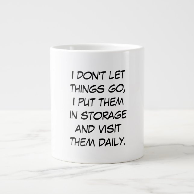 Grande Tasse Je ne laisse pas aller les choses (Devant)