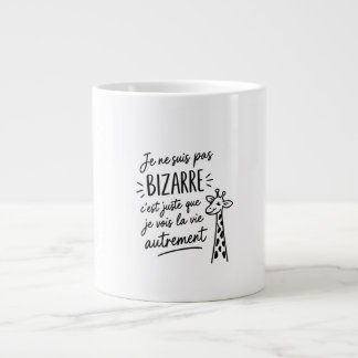 Grande Tasse Je ne suis pas bizarre
