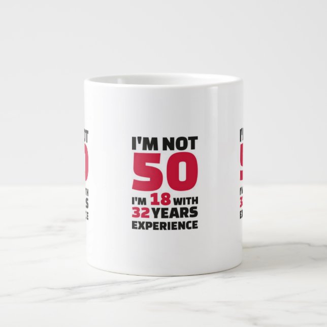 Grande Tasse Je ne suis pas Cinquante Citation drôle avec Black (Devant)