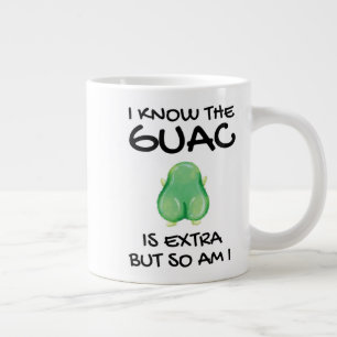 Grande Tasse Je Sais Que Le Guac Est Extra Mais Moi Aussi Je Su