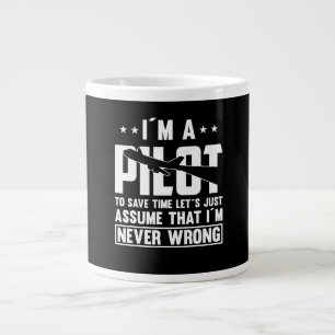 Grande Tasse Je suis pilote pour gagner du temps Je ne me tromp
