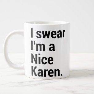 Grande Tasse Je suis un chouette karen drôle mème karen
