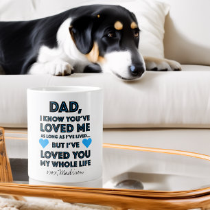 Grande Tasse Je t'ai aimé toute ma vie Fête des Pères