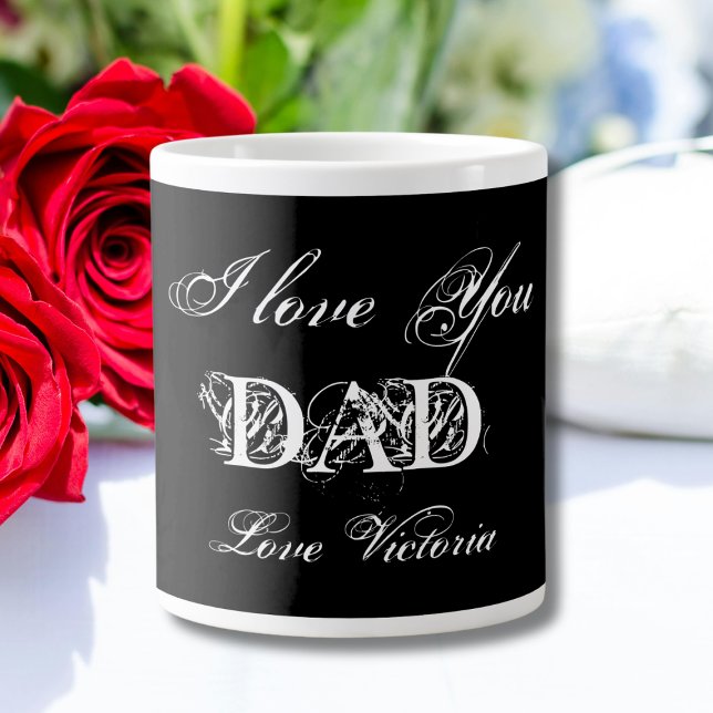 Grande Tasse Je t'aime Papa Personnalisé Élégant Noir & Blanc (I Love You Dad - Personalized Elegant Black & White Giant Coffee Mug.)