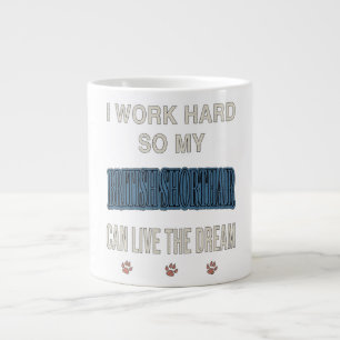Grande Tasse Je Travaille Dur Pour Que Mon British Shorthair Pu