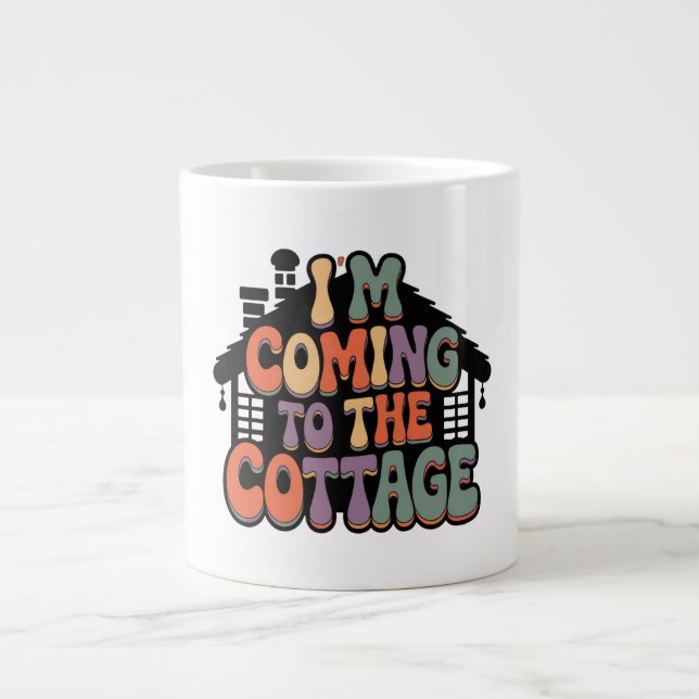 Grande Tasse Je viens au chalet (Devant)