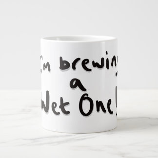 Grande Tasse J'en prépare un mouillé