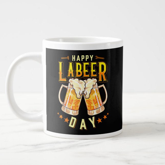 Grande Tasse Joyeuse fête du Labeer drôle Fête du Travail (Gauche)