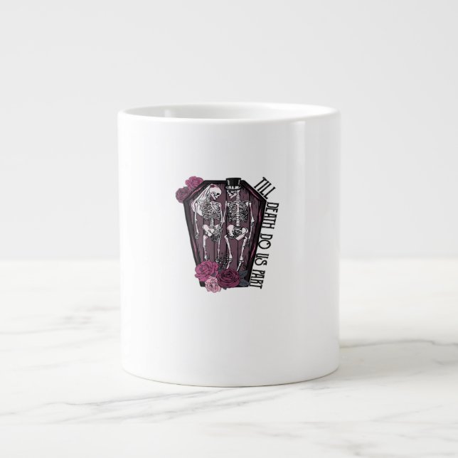 Grande Tasse Jusqu'À Ce Que La Mort Nous Part, Idée Costume (Devant)