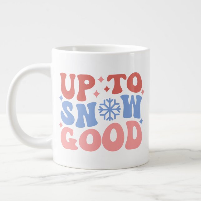 Grande Tasse Jusqu'à la neige bonne - Design d'hiver amusant (Gauche)