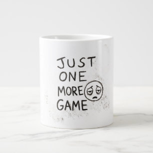 Grande Tasse Juste un jeu de plus Citation drôle de joueur