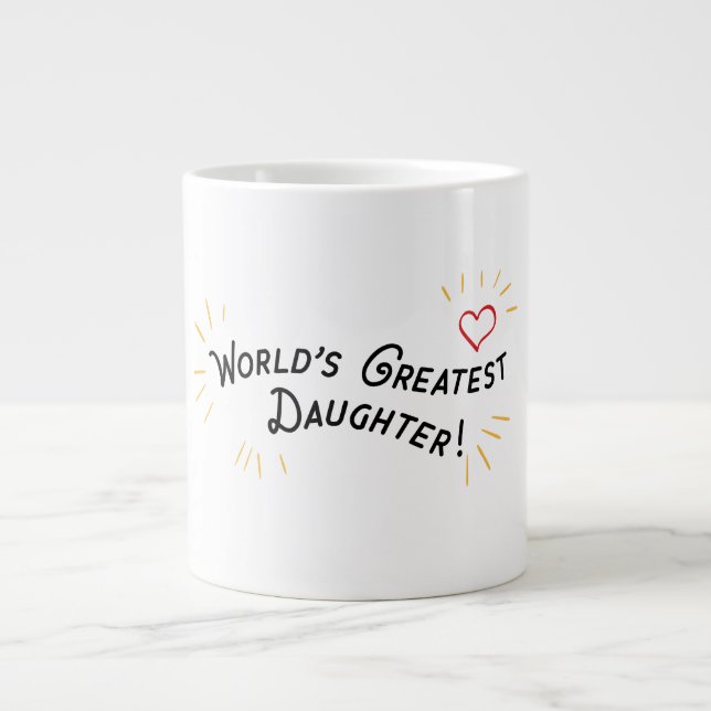 Grande Tasse La plus grande fille du monde ! (Devant)
