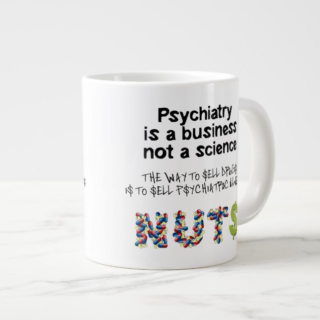 Grande Tasse La psychiatrie est une affaire et non la science (Devant droit)