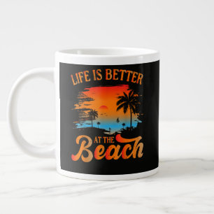 Grande Tasse La vie est meilleure à la plage