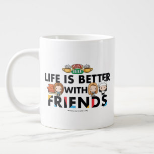 Grande Tasse La vie est meilleure avec l'art Chibi FRIENDS™