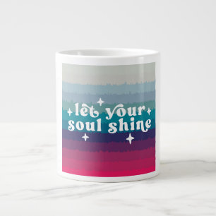 Grande Tasse Laissez Votre Âme Briller
