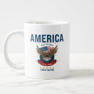 Grande Tasse L'Amérique 250 Ans Terre Patriotique de la Liber