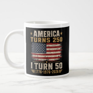 Grande Tasse L'Amérique a 250 ans je fête mes 50 ans