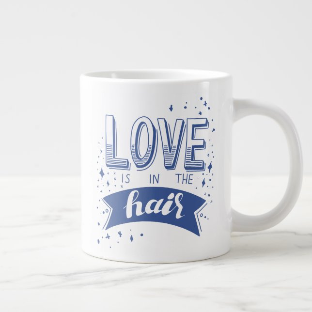 Grande Tasse L'Amour Est Dans Les Cheveux (Droite)