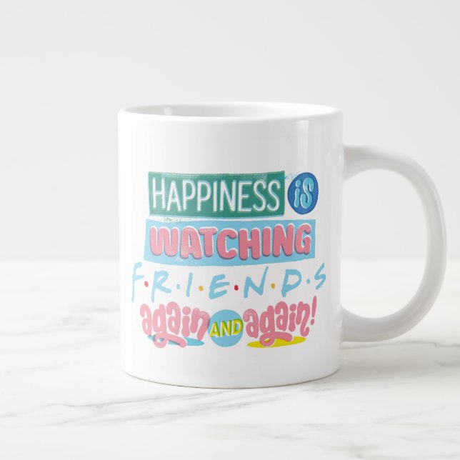 Grande Tasse Le bonheur regarde les amis™ encore et encore (Droite)