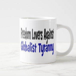 Grande Tasse Les amoureux de la liberté contre la tyrannie mond