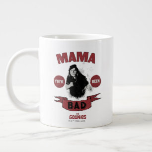 Grande Tasse Les Goonies Mama Fratelli "Vous avez été mauvais"