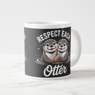 Grande Tasse Les loutres se respectent les unes les autres, c'e