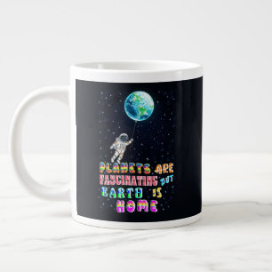 Grande Tasse Les Planètes Sont Fascinantes, Mais La Terre Est À