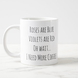 Grande Tasse Les roses sont bleues Les violettes sont rouges Oh