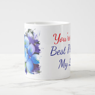 Grande Tasse les violettes fleurissent vous êtes la meilleure p
