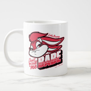 Grande Tasse Lola Bunny ne m'appelle pas Babe