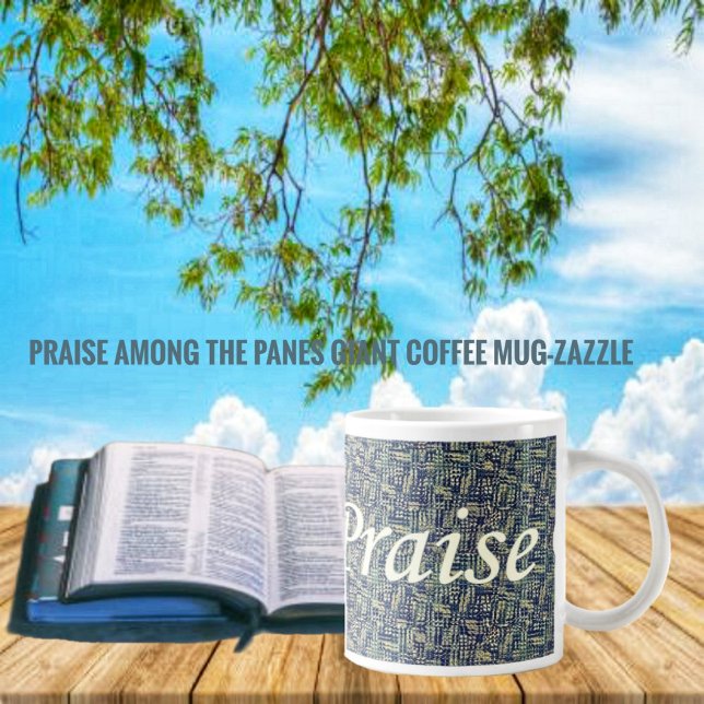 Grande Tasse Louange Parmi Les Panes (Créateur téléchargé)
