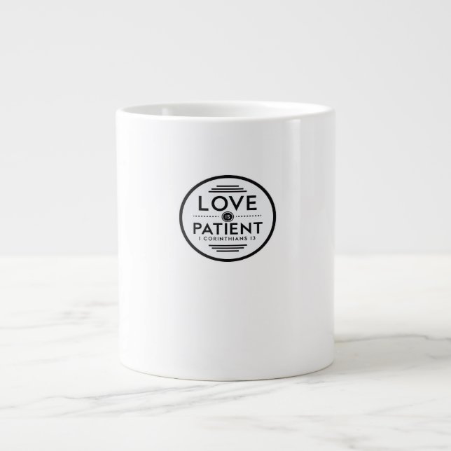 Grande Tasse Love Is Patient Clean Design  (Devant)