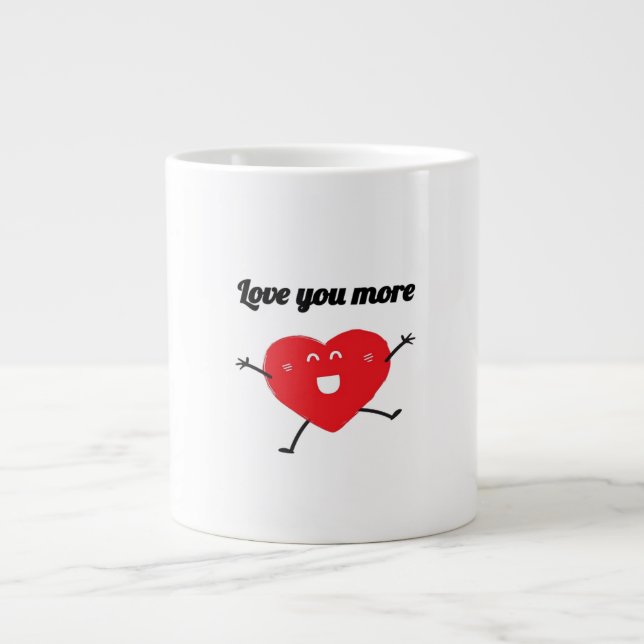Grande Tasse Love You More Balanced Visual Style  (Devant)