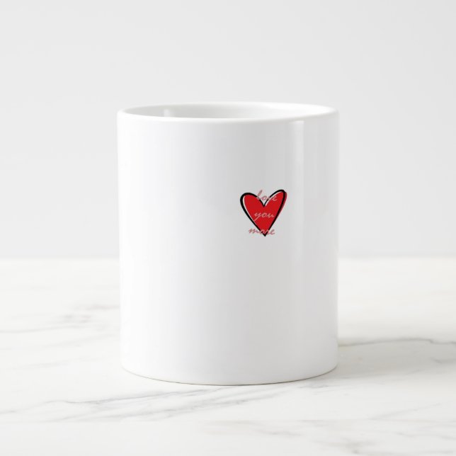Grande Tasse Love You More Creative Minimal Style  (Devant)