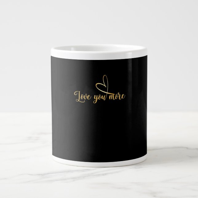 Grande Tasse Love You More Esthétique Moderne  (Devant)