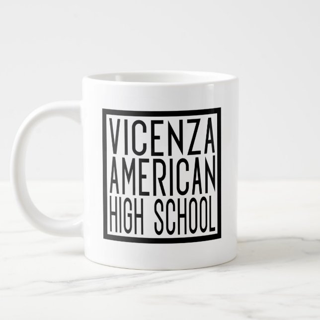 Grande Tasse Lycée américain de Vicence (Gauche)