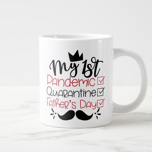 Grande Tasse Ma première Fête des pères de quarantaine pandémiq (Droite)
