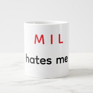 Grande Tasse Maman me déteste