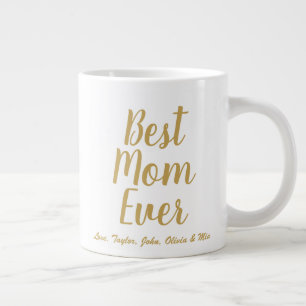 Grande Tasse Meilleure maman Ever or script personnalisé person