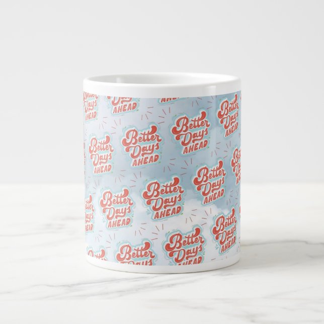 Grande Tasse Meilleurs Jours (Devant)