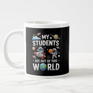 Grande Tasse Mes élèves sont dans cet univers spatial