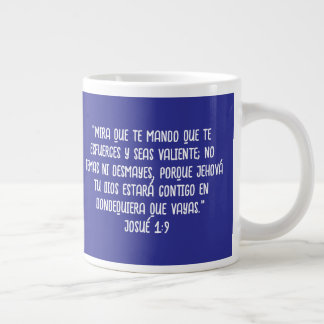 Grande Tasse "Mira que te mando que te esfuerces y seas valente