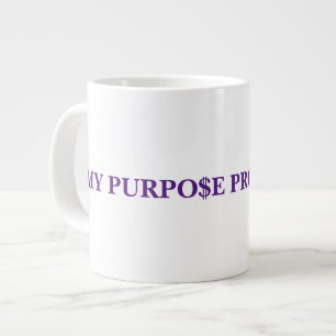 GRANDE TASSE MON BUT ME PROCÈDE