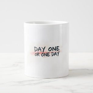 Grande Tasse Motivation du premier jour ou d'un jour