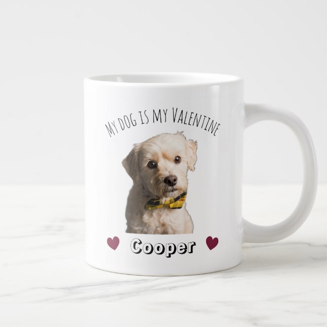 Grande Tasse My Dog Is My Valentine – Personalized Pet  (Droite)