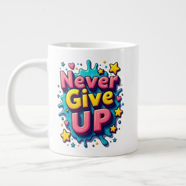 Grande Tasse N'abandonne jamais (Gauche)
