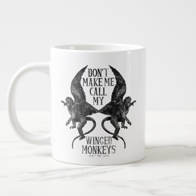 Grande Tasse Ne me forcez pas à appeler mes singes ailés™ (Gauche)